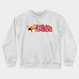 Shiba Me Timbers Crewneck Sweatshirt